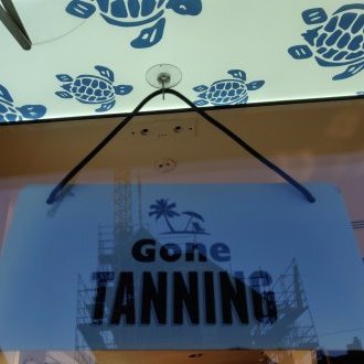 Gone tanning